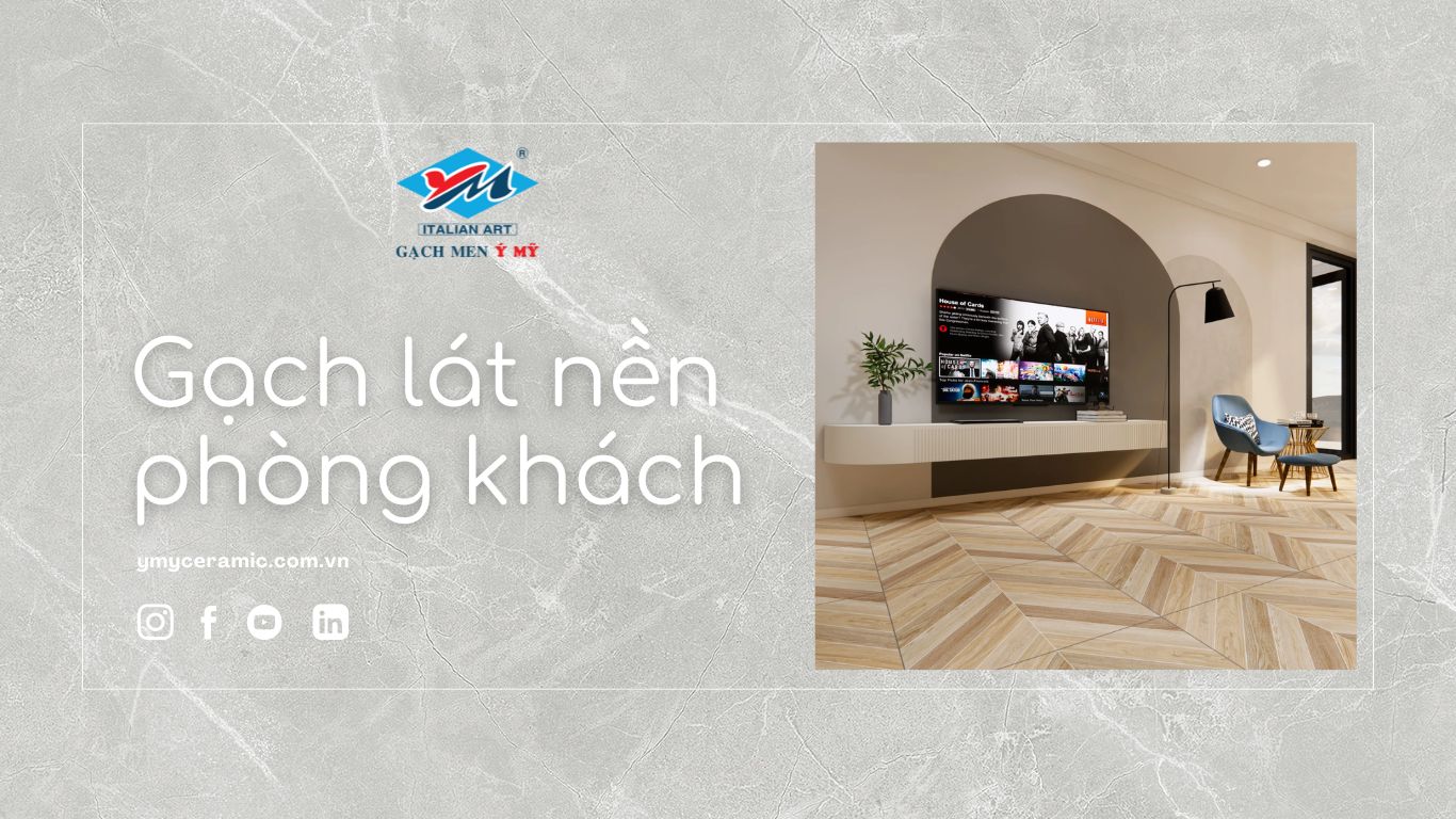 Gạch lát nền phòng khách 60x60